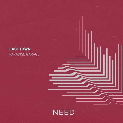 Easttown - Paradise Garage